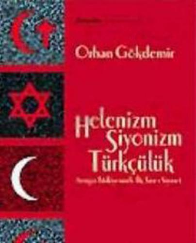 Kurye Kitabevi - Helenizm, Siyonizm,Türkçülük