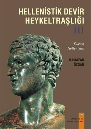 Kurye Kitabevi - Hellenistik Devir Heykeltraşlığı