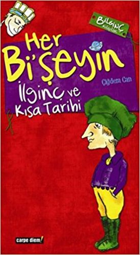Her Bi'şeyin İlginç ve Kısa Tarihi - Münzevi Kitabevi