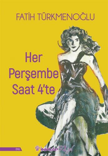 Her Perşembe Saat 4'te - Münzevi Kitabevi