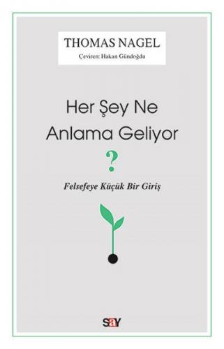 Her Şey Ne Anlama Geliyor? - Münzevi Kitabevi