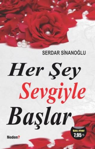 Her Şey Sevgiyle Başlar - Münzevi Kitabevi