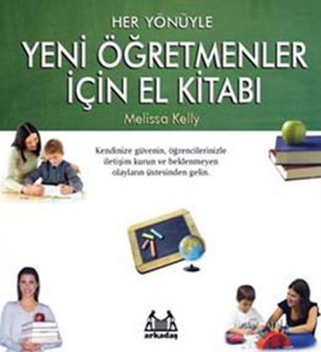 Her Yönüyle Yeni Öğretmenler İçin El Kitabı - Münzevi Kitabevi