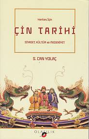 Herkes için Çin Tarihi - Siyaset, Kültür ve Medeniyet - Münzevi Kitabe