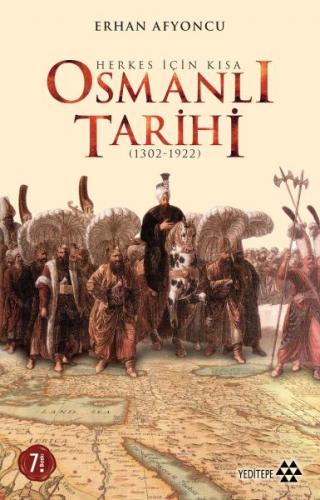 Kurye Kitabevi - Herkes İçin Kısa Osmanlı Tarihi 1302-1922