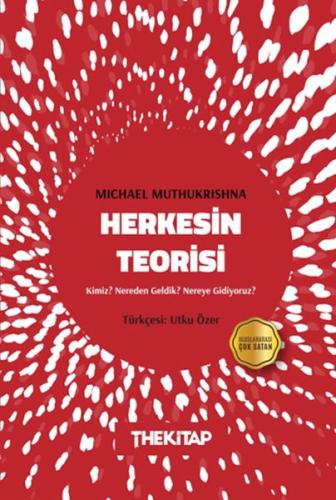 Herkesin Teorisi: Kimiz? Nereden Geldik? Nereye Gidiyoruz? - Münzevi K