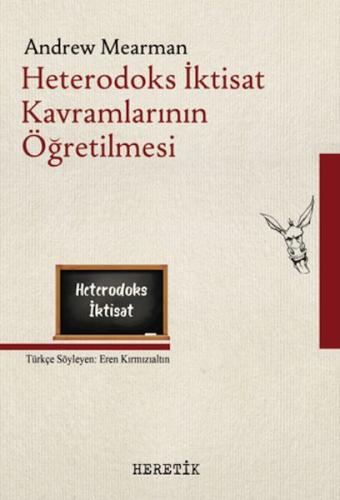 Heterodoks İktisat Kavramlarının Öğretilmesi - Münzevi Kitabevi