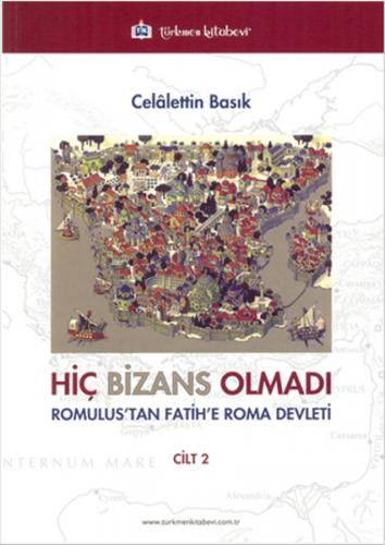 Kurye Kitabevi - Hiç Bizans Olmadı Cilt-2
