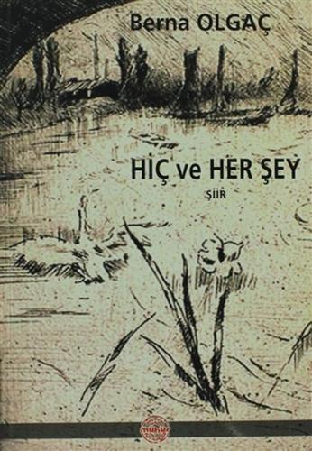 Hiç ve Her Şey - Münzevi Kitabevi