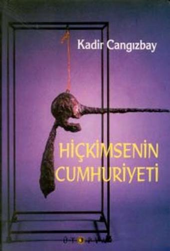 Hiçkimsenin Cumhuriyeti - Münzevi Kitabevi