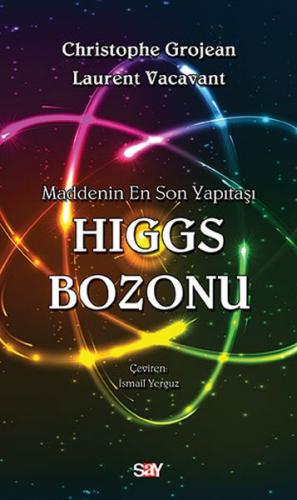 Kurye Kitabevi - Meddenin En Son Yapıtaşı Higgs Bozonu