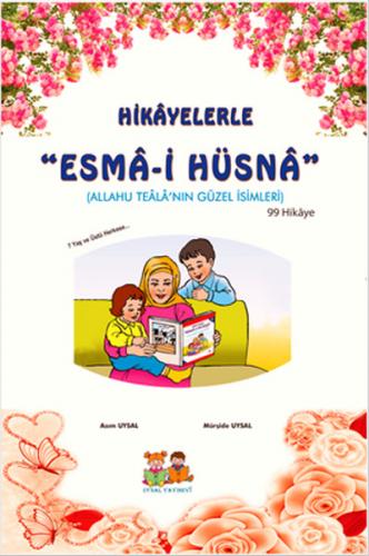 Kurye Kitabevi - Hikayelerle Esma i Hüsna Küçük Boy