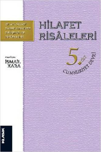 Kurye Kitabevi - Hilafet Risaleleri 5. Cilt Cumhuriyet Devri