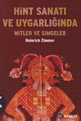 Hint Sanatı ve Uygarlığında Mitler ve Simgeler - Münzevi Kitabevi