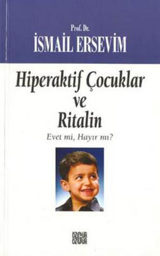 Kurye Kitabevi - Hiperaktif Çocuklar ve Ritalin Evet mi, Hayır mı