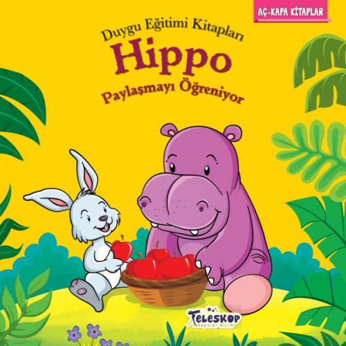 Kurye Kitabevi - Hippo Paylaşmayı Öğreniyor-Paylaşım-Duygu Eğitimi