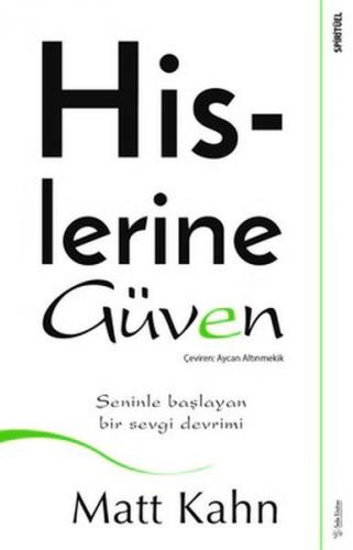 Hislerine Güven