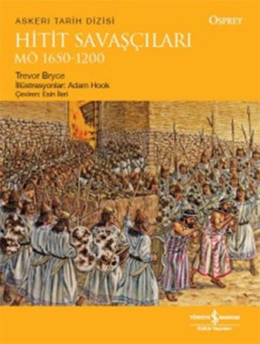 Kurye Kitabevi - Hitit Savaşçıları MÖ 1650-1200