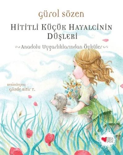 Hititli Küçük Hayalcinin Düşleri