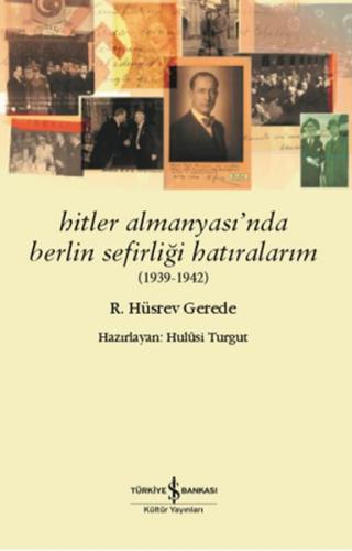 Kurye Kitabevi - Hitler Almanyasında Berlin Sefirliği Hatıralarım 1939
