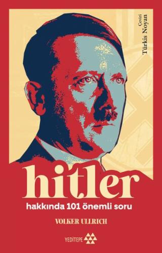 Kurye Kitabevi - Hitler Hakkında 101 Önemli Soru