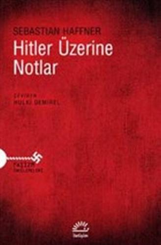 Kurye Kitabevi - Hitler Üzerine Notlar