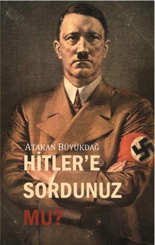 Hitler'e Sordunuz Mu? - Münzevi Kitabevi