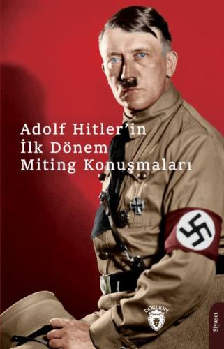 Kurye Kitabevi - Hitlerin İlk Dönem Miting Konuşmaları
