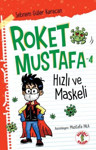 Kurye Kitabevi - Hızlı ve Maskeli Roket Mustafa 4