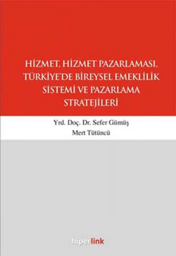 Kurye Kitabevi - Hizmet, Hizmet Pazarlaması, Türkiye'de Bireysel Emekl