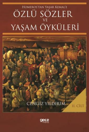 Kurye Kitabevi - Homeros'tan Yasar Kemal'e Özlü Sözler ve Yasam Öyküle