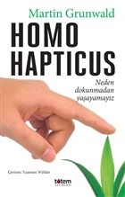 Kurye Kitabevi - Homo Hapticus-Neden Dokunmadan Yaşayamayız