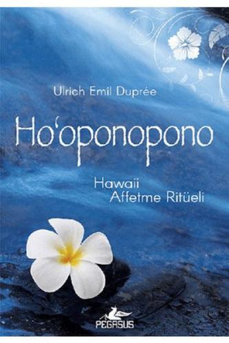 Kurye Kitabevi - Hooponopono: Hawaii Affetme Ritüeli