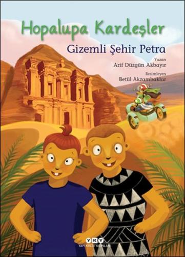 Kurye Kitabevi - Hopalupa Kardeşler 4 - Gizemli Şehir Petra