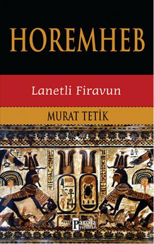 Kurye Kitabevi - Horemheb Lanetli Firavun