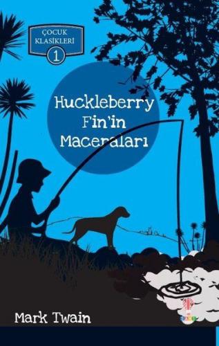 Kurye Kitabevi - Huckleberry Finin Maceraları Çocuk Klasikleri 1