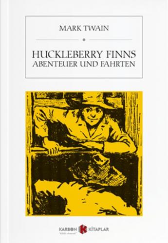 Kurye Kitabevi - Huckleberry Finns Abenteuer Und Fahrten