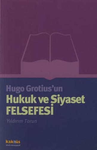 Kurye Kitabevi - Hugo Grotiusun Hukuk ve Siyaset Felsefesi