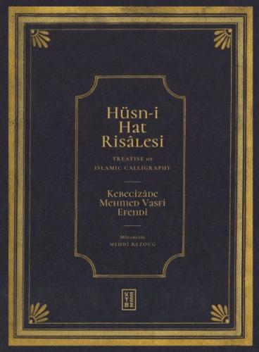 Kurye Kitabevi - Hüsn-i Hat Risâlesi / Treatise of Islamic Calligraphy