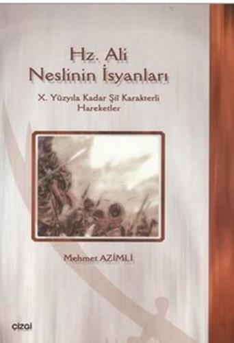 Kurye Kitabevi - Hz. Ali Neslinin İsyanları