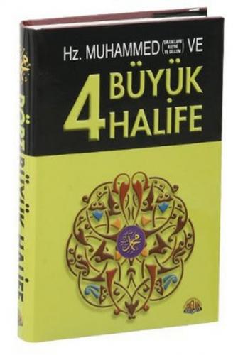 Hz. Muhammed ve Dört Büyük Halife - Münzevi Kitabevi