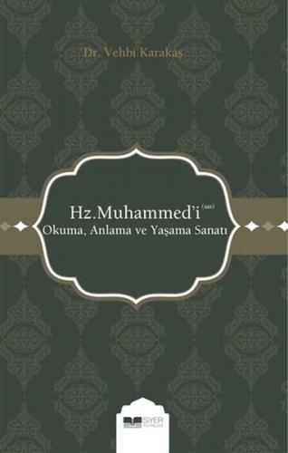 Kurye Kitabevi - Hz. Muhammed'i (s.a.s) Okuma Anlama ve Yasama Sanati