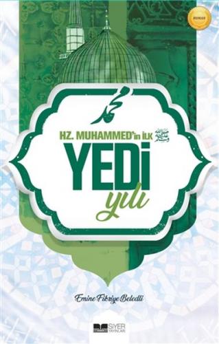 Kurye Kitabevi - Hz. Muhammed'in İlk Yedi Yılı