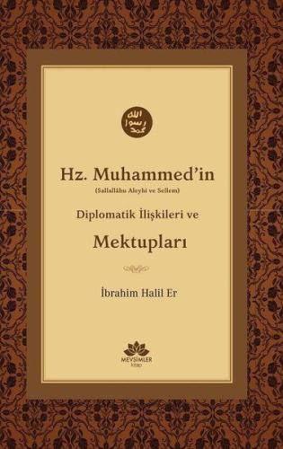 Kurye Kitabevi - Hz. Muhammedin Diplomatik İlişkileri ve Mektupları