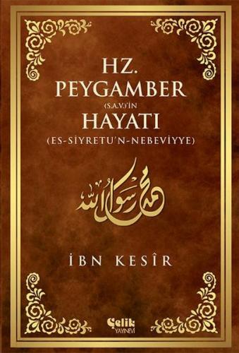 Hz. Peygamber (s.a.v)in Hayatı - Münzevi Kitabevi
