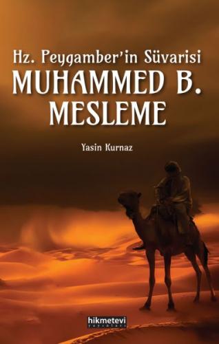 Kurye Kitabevi - Hz.Peygamber'in Süvarisi Muhammed B. Mesleme
