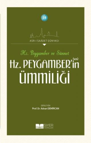 Hz. Peygamberin Ümmiliği - Asrı Saadet Dünyası 18