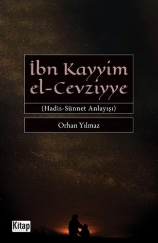 Kurye Kitabevi - Ibn Kayyim El-Cevziyye - Hadis Sünnet Anlayisi