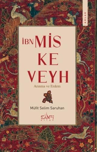 İbn Miskeveyh - Arınma ve Erdem - Münzevi Kitabevi