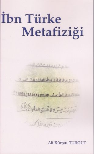 Kurye Kitabevi - İbn Türke Metafiziği